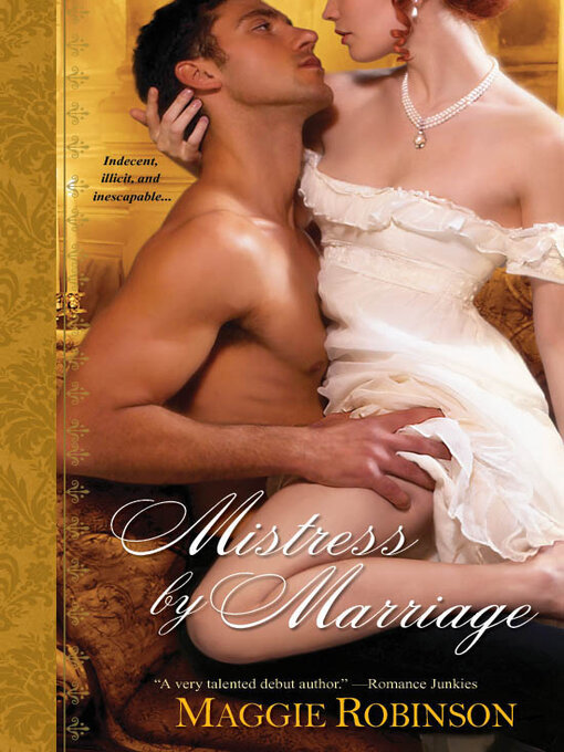 Title details for Mistress by Marriage by Maggie Robinson - Wait list
